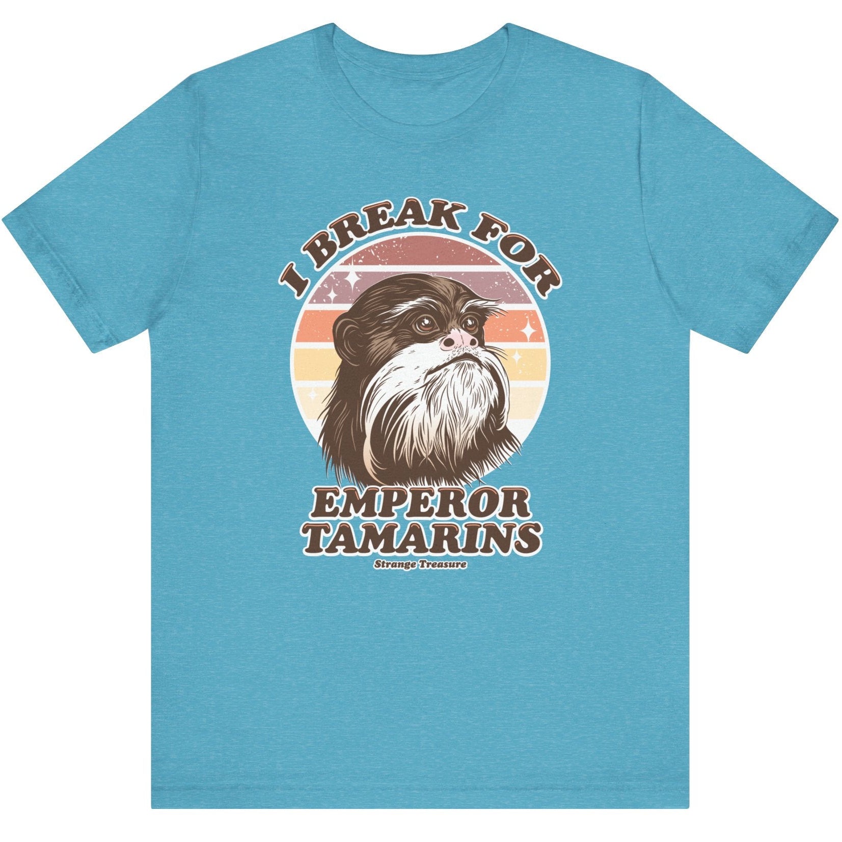 I Break For Emperor Tamarins Tee
