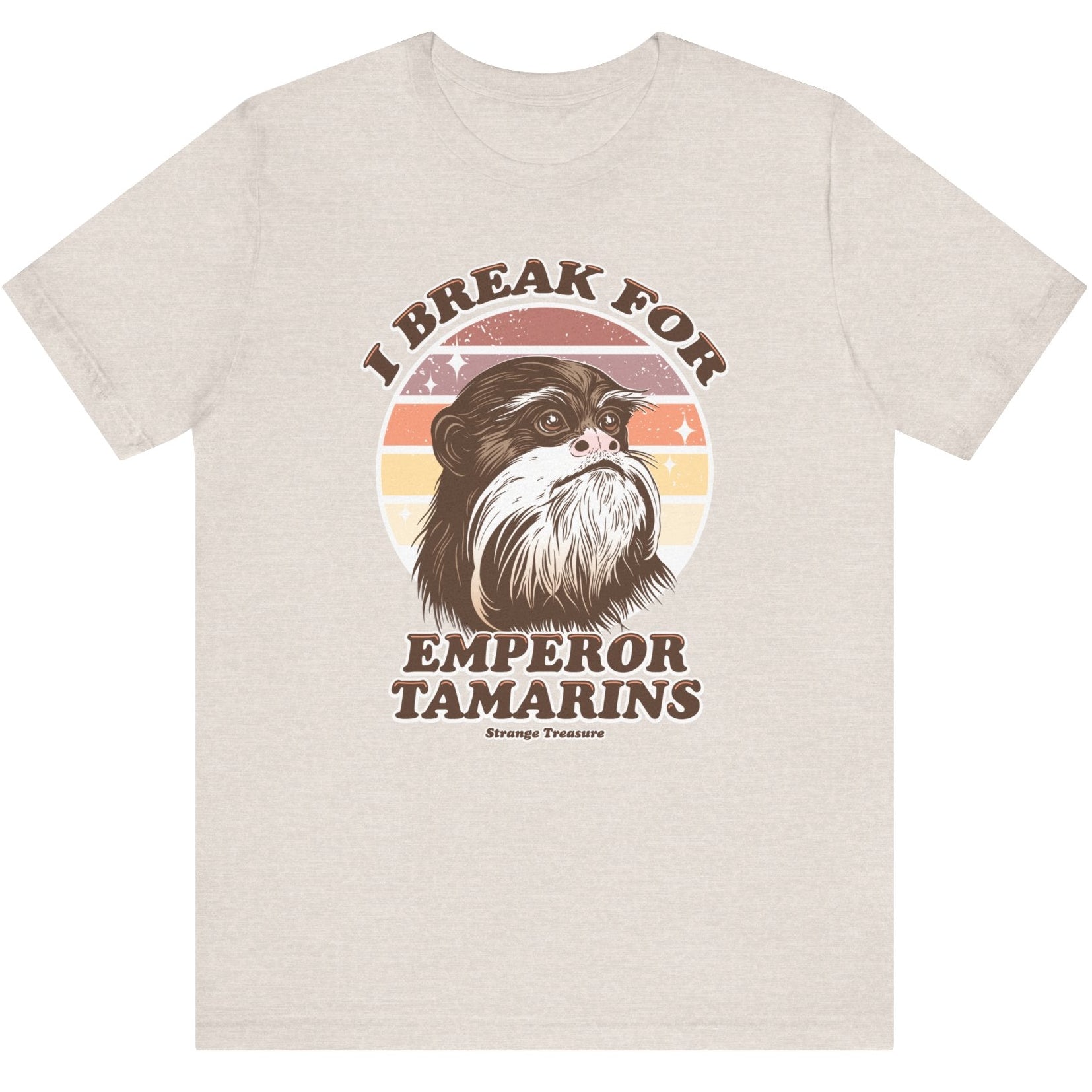 I Break For Emperor Tamarins Tee