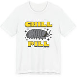 Chill Pill Isopod Tee